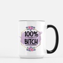 100% that bitch 15oz ceramic mug